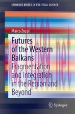 [PDF]Futures of the Western Balkans: Fragmentation and Integration in the Region and Beyond
