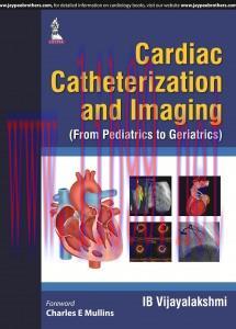 [AME]Cardiac Catheterization and Imaging (From_ Pediatrics to Geriatrics)