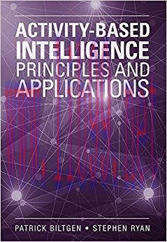 Activity-Based Intelligence: Principles and Applications (The Artech House Electronic Warfare L...