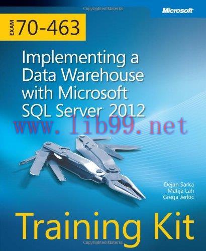 [FOX-Ebook]Training Kit (Exam 70-463): Implementing a Data Warehouse with Microsoft SQL Server ...
