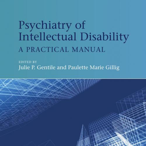 Psychiatry of Intellectual Disability A Practical Manual_nodrm