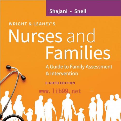 [AME]Wright & Leahey's Nurses and Families: A Guide to Family Assessment and Intervention, 8th ...