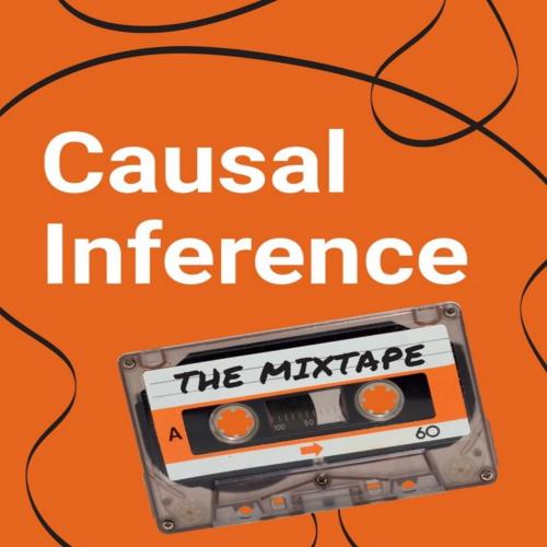 Causal Inference_ The Mixtape - Scott Cunningham