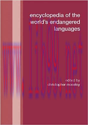 Encyclopedia of the World’s Endangered Languages 1st Edition,
