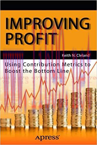 (PDF)Improving Profit: Using Contribution Metrics to Boost the Bottom Line 1st ed. Edition