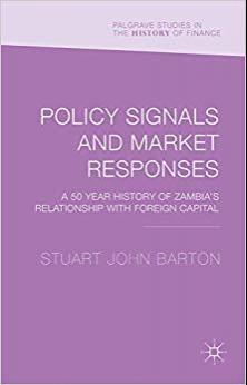 (PDF)Policy Signals and Market Responses A 50 Year History of Zambia’s Relationship with Foreig...