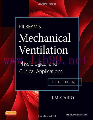 [AME]Pilbeam's Mechanical Ventilation: Physiological and Clinical Applications, 5e (Original PD...
