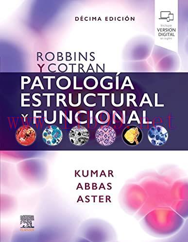 [AME]Robbins y Cotran. Patología estructural y funcional, 10th edition (Spanish Edition) (Origi...