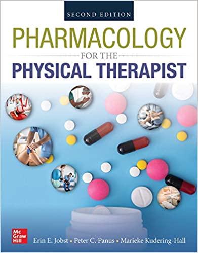 Pharmacology for the Physical Therapist Second Edition