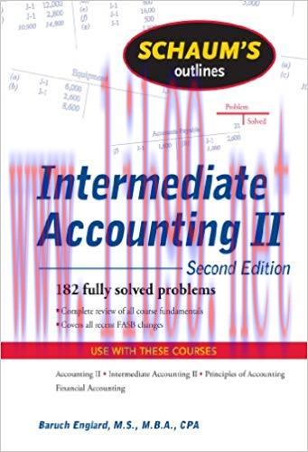 Schaum’s Outline of Intermediate Accounting II 2nd Edition