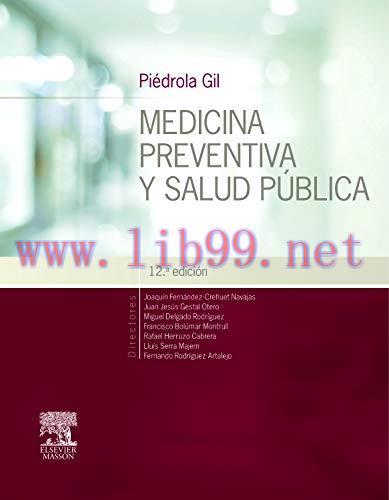 [AME]Piédrola Gil. Medicina preventiva y salud pública (12ª ed.) (Spanish Edition) (Original PD...