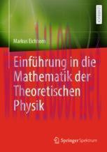 [PDF]Einführung in die Mathematik der Theoretischen Physik