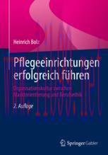 [PDF]Pflegeeinrichtungen erfolgreich führen: Organisationskultur zwischen Marktorientierung und...