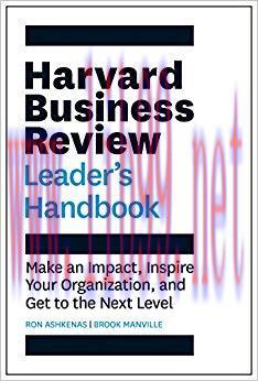 (PDF)The Harvard Business Review Leader’s Handbook: Make an Impact, Inspire Your Organization, ...