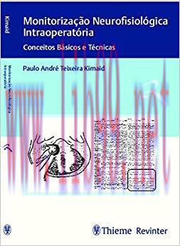 [AME]Monitorização Neurofisiológica Intraoperatória: Conceitos Básicos e Técnicas (Original PDF...
