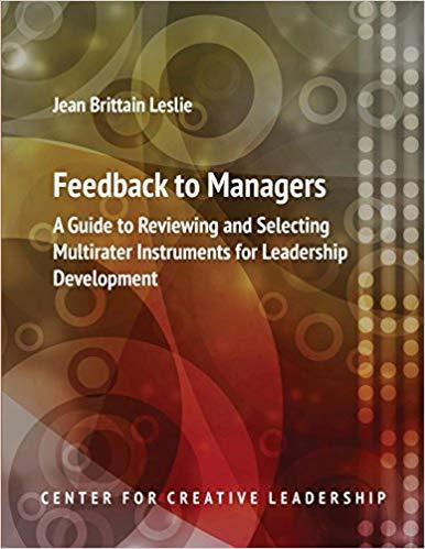 (PDF)Feedback to Managers A Guide to Reviewing and Selecting Multirater Instruments for Leaders...