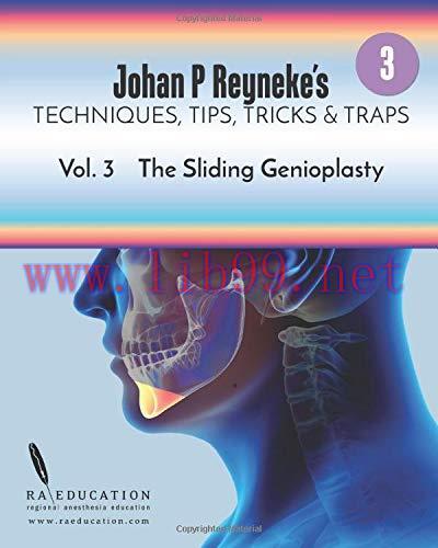 [AME]Johan P. Reyneke's Techniques, Tips, Tricks and Traps Vol 3: The Sliding Genioplasty (azw3...