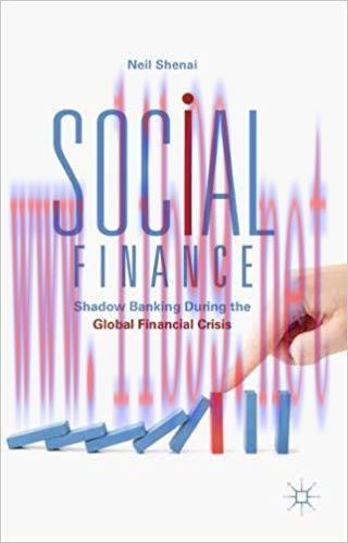[PDF]Social Finance: Shadow Banking During the Global Financial Crisis