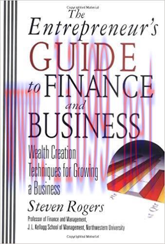 (PDF)The Entrepreneur’s Guide to Finance and Business: Wealth Creation Techniques for Growing a...