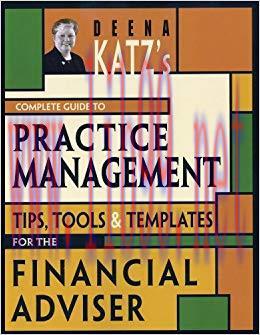 (PDF)Deena Katz’s Complete Guide to Practice Management: Tips, Tools, and Templates for the Fin...