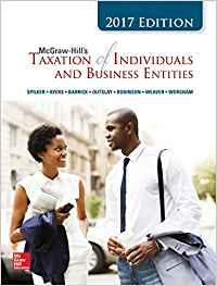 (Solution Manual)McGraw-Hill's Taxation of Individuals and Business Entities 2017 8e by Brian S...
