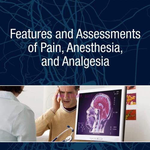 [AME]Features and Assessments of Pain, Anesthesia, and Analgesia (EPUB)