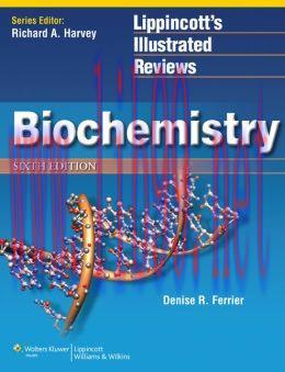 [AME]Lippincott’s Illustrated Reviews Biochemistry, 6th Edition (ORIGINAL PDF from_ Publisher)