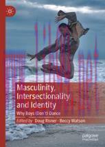 [PDF]Masculinity, Intersectionality and Identity: Why Boys (Don’t) Dance