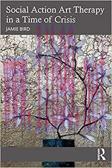 [AME]Social Action Art Therapy in a Time of Crisis (EPUB)