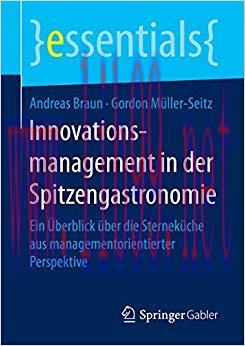 (PDF)Innovationsmanagement in der Spitzengastronomie: Ein Überblick über die Sterneküche aus ma...