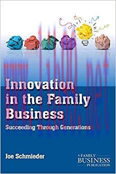(PDF)Innovation in the Family Business: Succeeding Through Generations (A Family Business Publi...