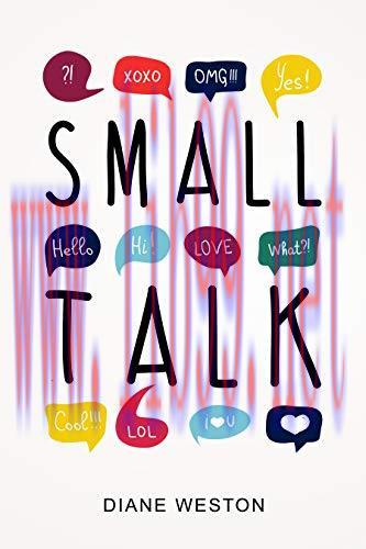 (PDF)Small Talk: How to Start a Conversation, Truly Connect with Others and Make a Killer First...