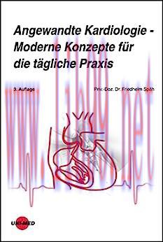 [AME]Angewandte Kardiologie - Moderne Konzepte für die tägliche Praxis (UNI-MED Science) (Germa...