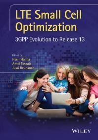 LTE Small Cell Optimization 3GPP Evolution to Release 13