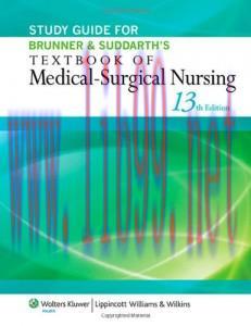 [AME]Study Guide for Brunner & Suddarth's Textbook of Medical-Surgical Nursing, 13th Edition (O...