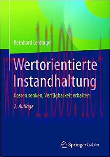 (PDF)Wertorientierte Instandhaltung: Kosten senken, Verfügbarkeit erhalten (German Edition) 2nd...