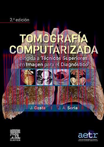 [AME]Tomografía computarizada dirigida a técnicos superiores en imagen para el diagnóstico (2ª ...