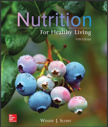 (TB)Nutrition For Healthy Living 5th Edition by Wendy Schiff.zip