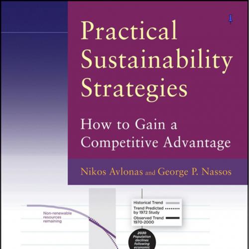 Practical Sustainability Strategies_ How to Gain a Competitive Advantage - Nikos Avlonas & Geor...