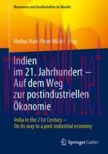 [PDF]Indien im 21. Jahrhundert − Auf dem Weg zur postindustriellen Ökonomie: India in the 21st ...
