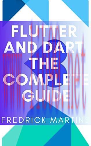 [FOX-Ebook]Flutter And Dart The Complete Guide: Create Cross-Platform Mobile Apps with Google’s...