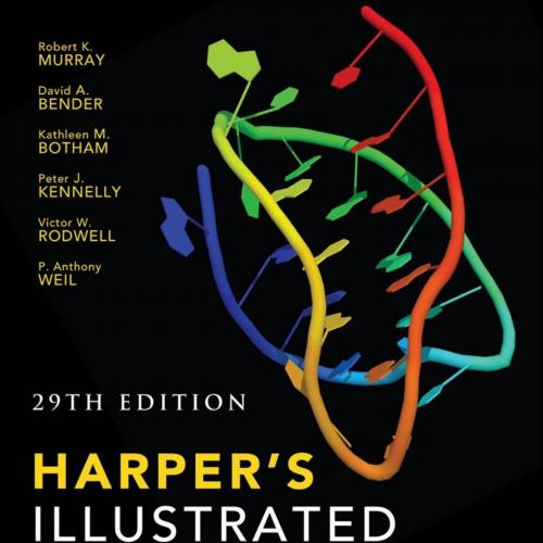 Harper's Illustrated Biochemistry,29th Edition - Robert Murray & Kathleen M. Botham & Peter J. ...
