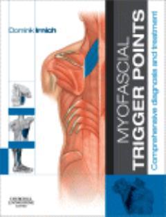 Myofascial Trigger Points-Comprehensive diagnosis and treatment