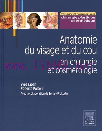 [AME]Anatomie Du Visage Et Du Cou En Chirurgie Et Cosmétologie (French Edition) (PDF)