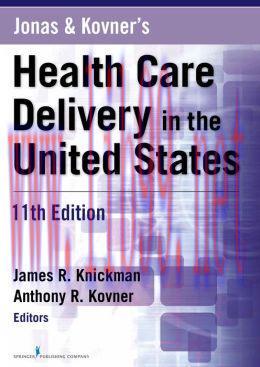 [AME]Jonas And Kovner's Health Care Delivery In The United States, 11e