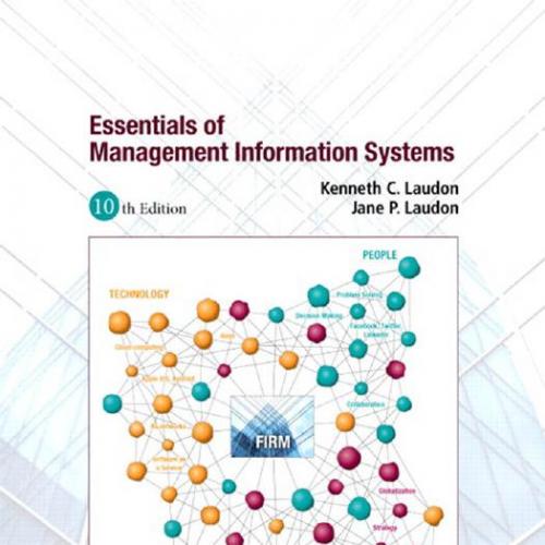 Essentials of Management Information Systems,10th Edition - Wei Zhi