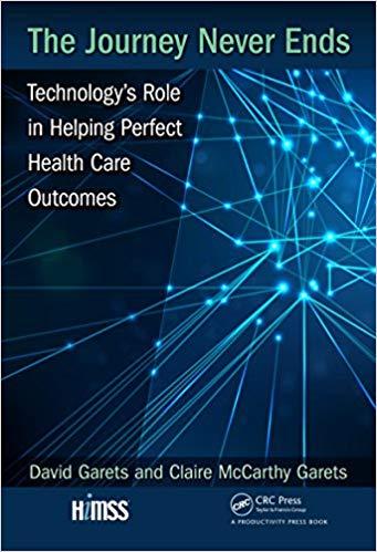 (PDF)The Journey Never Ends Technology’s Role in Helping Perfect Health Care Outcomes (HIMSS Bo...