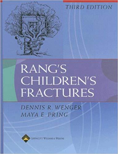 Rang’s Children’s Fractures (3rd Edition)