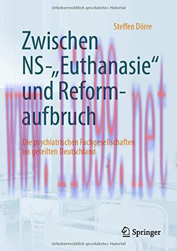 [AME]Zwischen NS-"Euthanasie" und Reformaufbruch: Die psychiatrischen Fachgesellschaften im get...