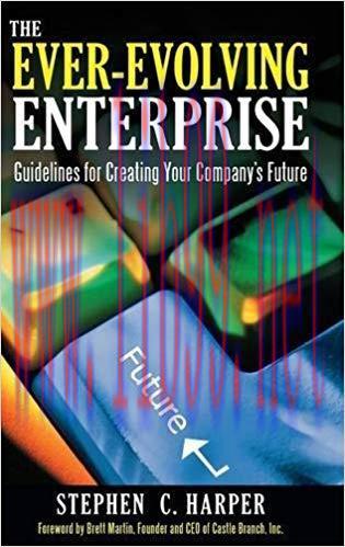 (PDF)The Ever-Evolving Enterprise: Guidelines for Creating Your Company’s Future 1st Edition